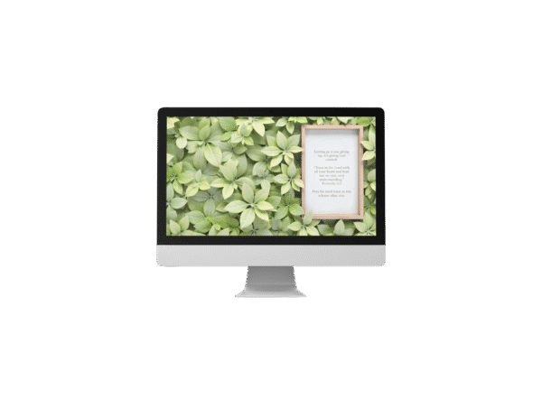 30 Day Auto Changing Christian Devotion 4K Wallpapers – Letting Go of the Past with Green Leaves Theme