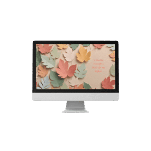 30 Day Auto Changing Positive Thinking Affirmation 4K Wallpapers – Fall Leaves Digital Download
