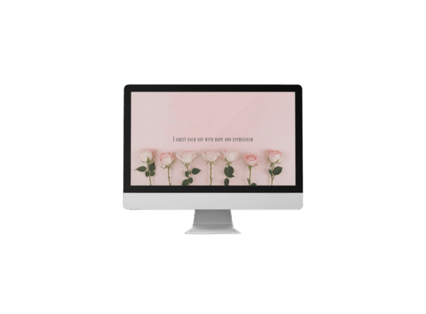 30 Day Auto Changing Positive Thinking Affirmation 4K Wallpapers – Digital Download with Rose Theme
